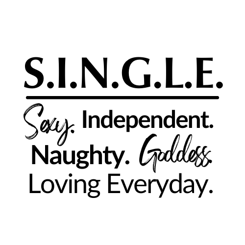 S.I.N.G.L.E.